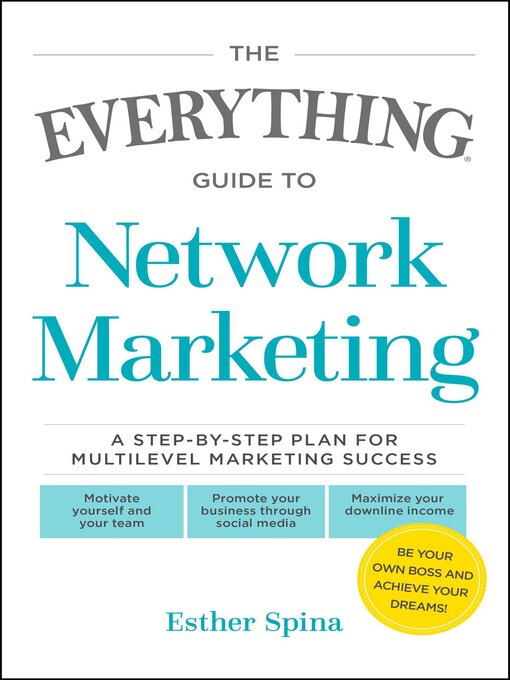 Title details for The Everything Guide to Network Marketing by Esther Spina - Available